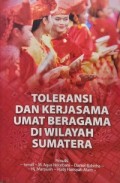 Toleransi dan Kerjasama Umat Beragama di Wilayah Sumatera