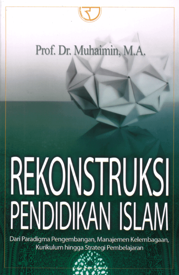 Rekonstruksi Pendidikan Islam