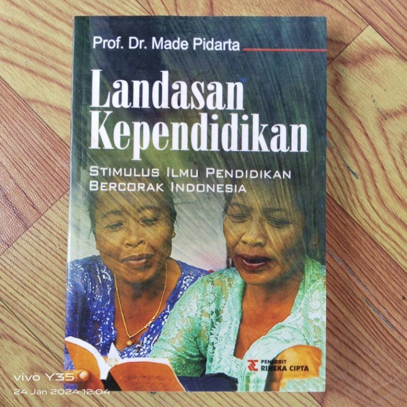 Landasan Kependidikan: Stimulus Ilmu Pendidikan Bercorak Indonesia