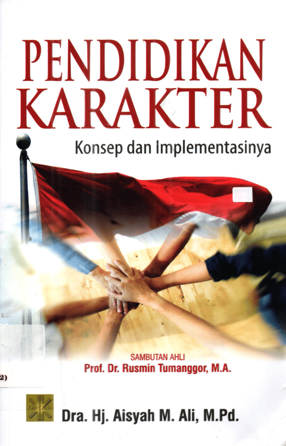 Pendidikan Karakter : Konsep dan Implementasinya