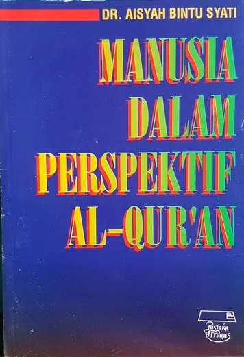 Manusia Dalam Perspektif Al-Quran