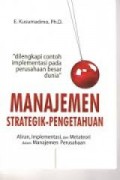 Manajemen Strategik-Pengetahuan Aliran, Implementasi, dan Metateori Dalam Manajemen Perusahaan