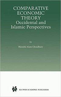 Image of Comparative Economic Theory Occidental And Islamic Perspectives