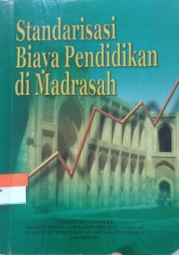 Image of Standarisasi Biaya Pendidikan Di Madrasah